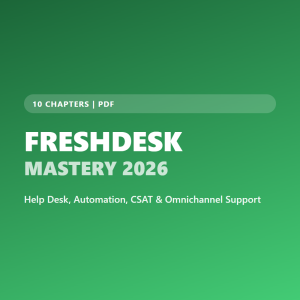 Freshdesk Mastery 2026: Help Desk Guide (Ebook)