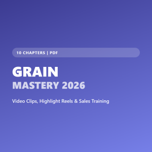 Grain Mastery 2026: Video Clips & Sales Training Guide (Ebook)