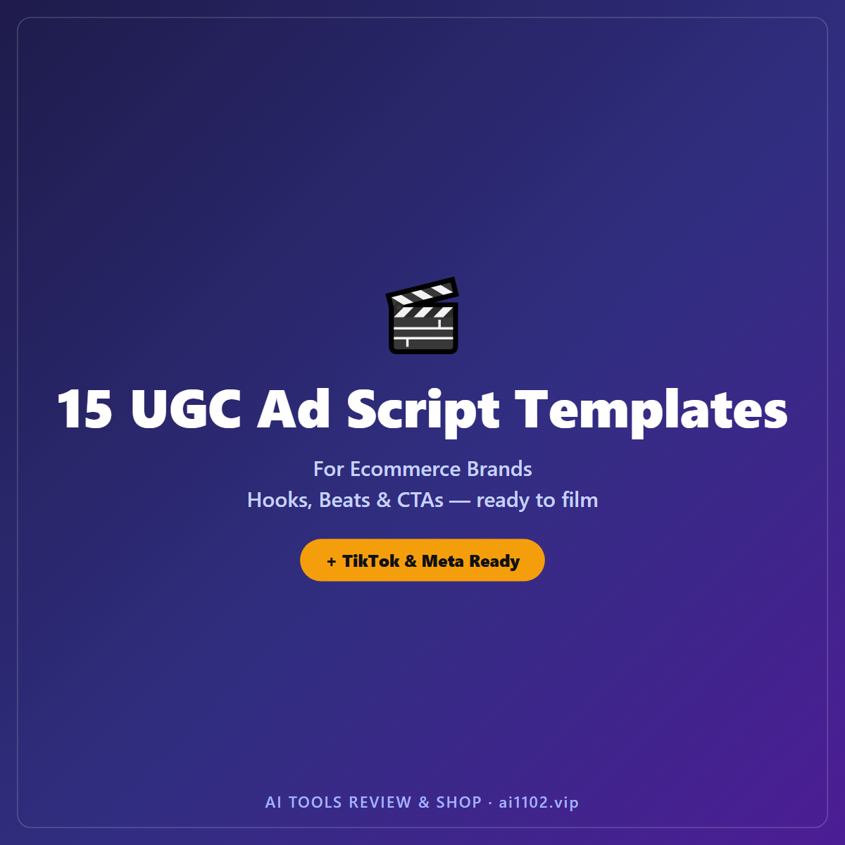 15 UGC Ad Script Templates for Ecommerce Brands